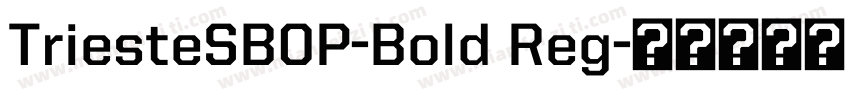 TriesteSBOP-Bold Reg字体转换